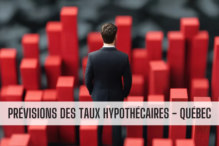 previsions taux hypothecaire quebec